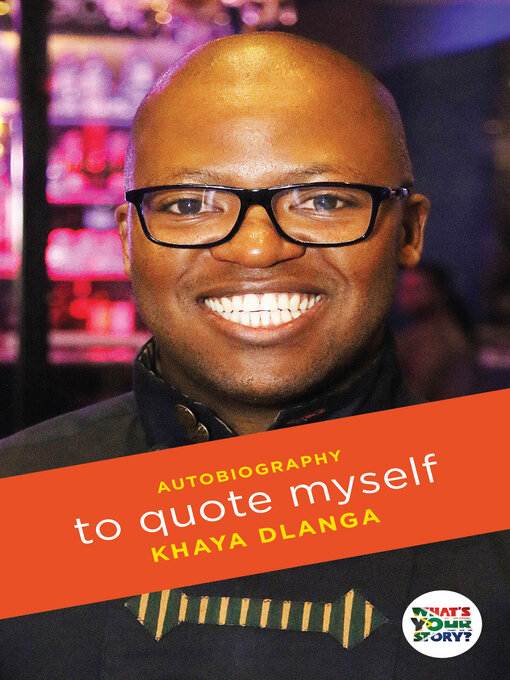 Title details for To Quote Myself by Khaya Dlanga - Available